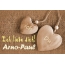 Ich Liebe Dich Arno-Paul, ich und Du