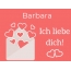 Barbara, Ich liebe Dich : Bilder mit herzen