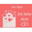 Amber, Ich liebe Dich : Bilder mit herzen