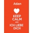 Adan - keep calm and Ich liebe Dich!