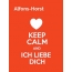Alfons-Horst - keep calm and Ich liebe Dich!