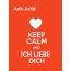 Arik-Arild - keep calm and Ich liebe Dich!