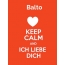 Balto - keep calm and Ich liebe Dich!