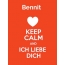 Bennit - keep calm and Ich liebe Dich!