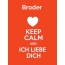Broder - keep calm and Ich liebe Dich!
