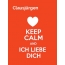 Clausjrgen - keep calm and Ich liebe Dich!