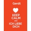 Gerdt - keep calm and Ich liebe Dich!