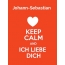 Johann-Sebastian - keep calm and Ich liebe Dich!