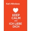 Karl-Nikolaus - keep calm and Ich liebe Dich!