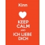 Kinn - keep calm and Ich liebe Dich!