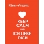 Klaus-Vinzenz - keep calm and Ich liebe Dich!