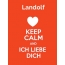 Landolf - keep calm and Ich liebe Dich!