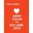 Lars-Lorenz - keep calm and Ich liebe Dich!