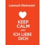 Lennart-Reimund - keep calm and Ich liebe Dich!