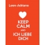 Leon-Adriano - keep calm and Ich liebe Dich!