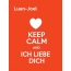 Luan-Joel - keep calm and Ich liebe Dich!
