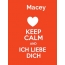 Macey - keep calm and Ich liebe Dich!