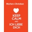 Morten-Christian - keep calm and Ich liebe Dich!
