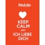 Nolde - keep calm and Ich liebe Dich!