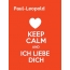 Paul-Leopold - keep calm and Ich liebe Dich!