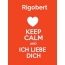 Rigobert - keep calm and Ich liebe Dich!