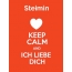 Steimin - keep calm and Ich liebe Dich!