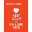 Stephan-Philip - keep calm and Ich liebe Dich!