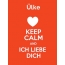 lke - keep calm and Ich liebe Dich!