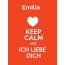 Emilia - keep calm and Ich liebe Dich!