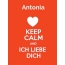 Antonia - keep calm and Ich liebe Dich!