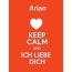 Arian - keep calm and Ich liebe Dich!