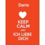 Dario - keep calm and Ich liebe Dich!