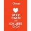 Omar - keep calm and Ich liebe Dich!