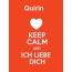 Quirin - keep calm and Ich liebe Dich!