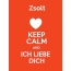 Zsolt - keep calm and Ich liebe Dich!