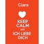 Clara - keep calm and Ich liebe Dich!