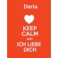 Daria - keep calm and Ich liebe Dich!