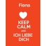 Fiona - keep calm and Ich liebe Dich!