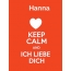 Hanna - keep calm and Ich liebe Dich!