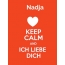 Nadja - keep calm and Ich liebe Dich!