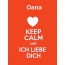 Oana - keep calm and Ich liebe Dich!