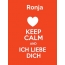Ronja - keep calm and Ich liebe Dich!
