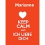 Marianne - keep calm and Ich liebe Dich!