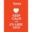 Sonja - keep calm and Ich liebe Dich!