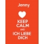 Jenny - keep calm and Ich liebe Dich!