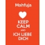 Mahfuja - keep calm and Ich liebe Dich!