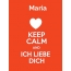 Maria - keep calm and Ich liebe Dich!