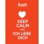 Ralfi - keep calm and Ich liebe Dich!