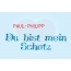 Paul-Philipp - Du bist mein Schatz!
