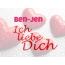 Ben-jen, Ich liebe Dich!